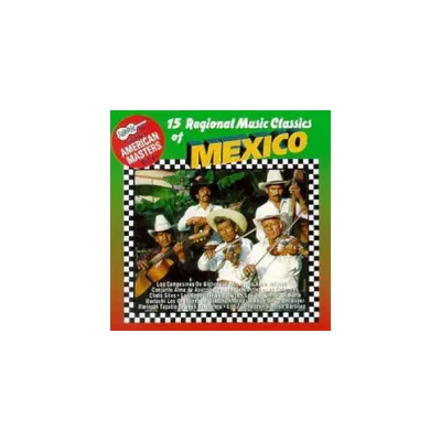 15 Regional Mexican Music Clas - 15 Regional Mexican Music Classics / Various (CD)