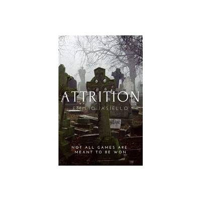 Attrition - by Emilio Iasiello (Paperback)