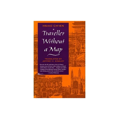 Traveller Without a Map - by Hsiao (Hardcover)