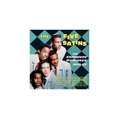 The Five Satins - Complete Releases 1954-62 (CD)