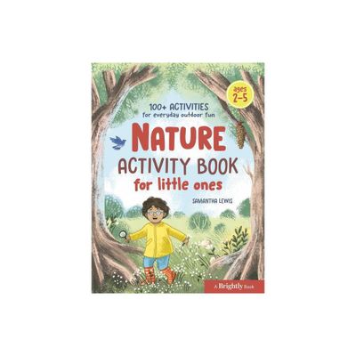 Nature Activity Book for Little Ones - by Samantha Lewis (Paperback)