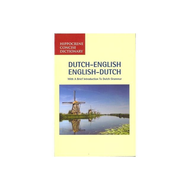 Dutch-English/English-Dutch Concise Dictionary - (Hippocrene Concise Dictionary) by Editors Of Hippocrene Books (Paperback)