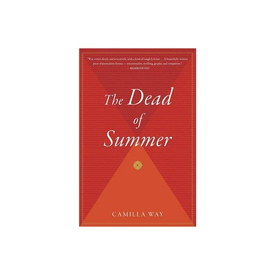 Dead of Summer - by Camilla Way (Paperback)