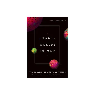 Many Worlds in One - by Alex Vilenkin (Paperback)