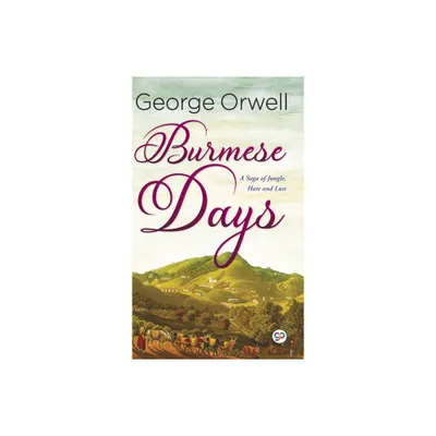 Burmese Days (Hardcover Library Edition) - by George Orwell