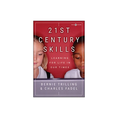 21st Century Skills - by Bernie Trilling & Charles Fadel (Mixed Media Product)