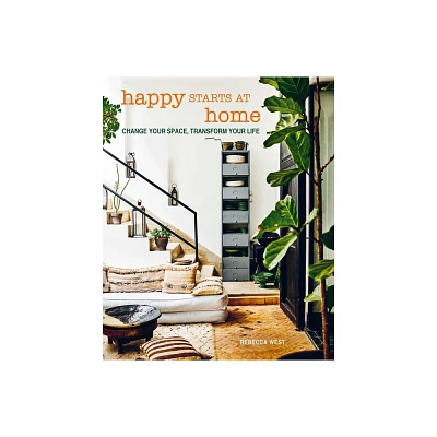 Happy Starts at Home - by Rebecca West (Hardcover)