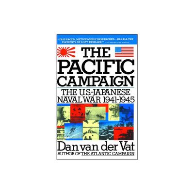 Pacific Campaign - by Dan Van Der Vat (Paperback)