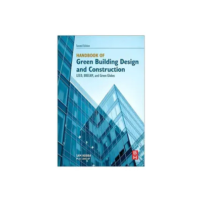 Handbook of Green Building Design and Construction - 2nd Edition by Sam Kubba (Paperback)