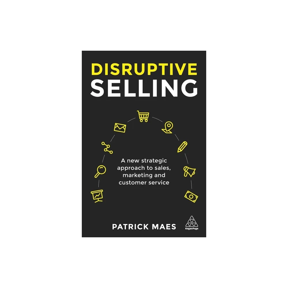 Disruptive Selling - by Patrick Maes (Paperback)