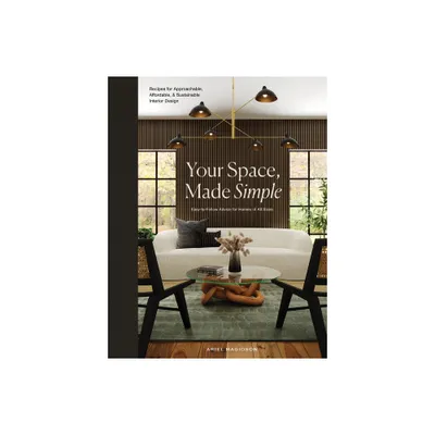 Your Space, Made Simple - by Ariel Magidson (Hardcover)