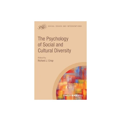 The Psychology of Social and Cultural Diversity - (Social Issues and Interventions) by Richard J Crisp (Paperback)