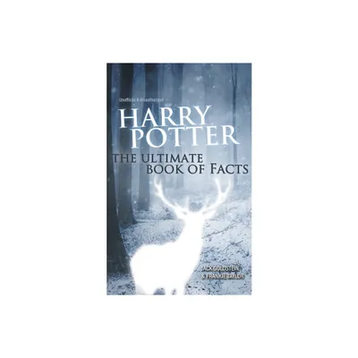 Harry Potter: The Ultimate Book of Facts - by Jack Goldstein & Frankie Taylor (Paperback)