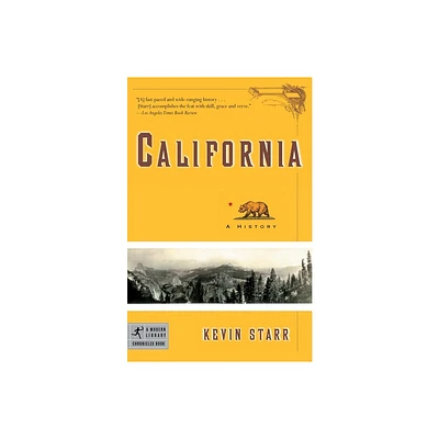 California (a History) - (Modern Library Chronicles) by Kevin Starr (Paperback)