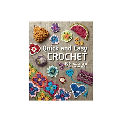 Quick and Easy Crochet - by Search Press Studio (Paperback)