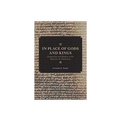 In Place of Gods and Kings - by Cynthia L Stone (Paperback)