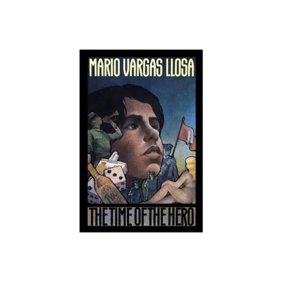 Time of the Hero - by Mario Vargas Llosa (Paperback)