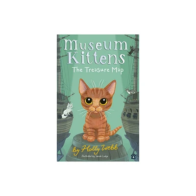 The Treasure Map - (Museum Kittens) by Holly Webb (Paperback)