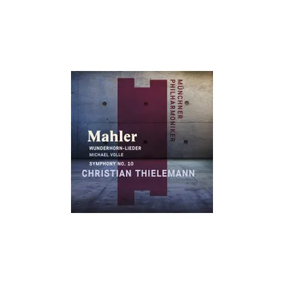 Christian Thielemann - Mahler: Wunderhorn-lieder & Symphony No. 10 (CD)