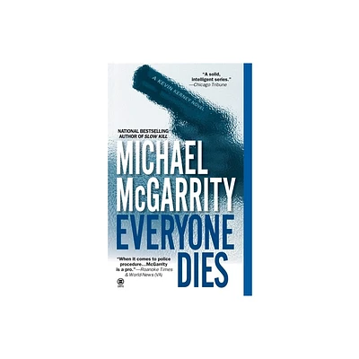 Everyone Dies - (Kevin Kerney) by Michael McGarrity (Paperback)