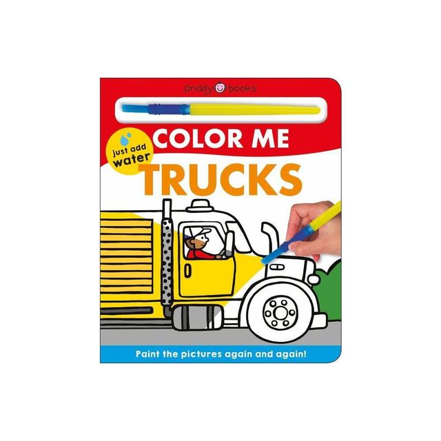 Color Me: Trucks - by Roger Priddy (Board Book)