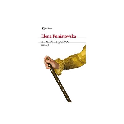 El Amante Polaco, Libro 2 - by Elena Poniatowska (Paperback)