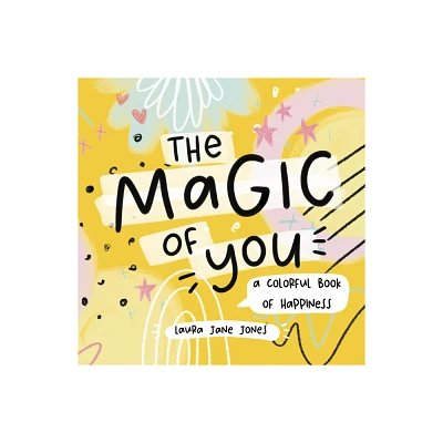 The Magic of You - by Laura Jane (Hardcover)