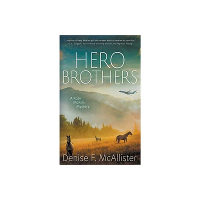 Hero Brothers - (Katy McKim Mystery) by Denise F McAllister (Paperback)