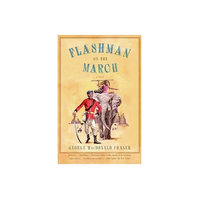 Flashman on the March - (Flashman Papers) by George MacDonald Fraser (Paperback)