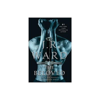 The Beloved - (Black Dagger Brotherhood) by J R Ward (Hardcover)