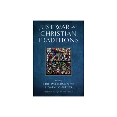 Just War and Christian Traditions