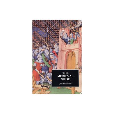 The Medieval Siege - by Jim Bradbury (Paperback)