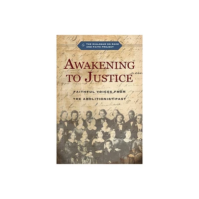 Awakening to Justice - by The Dialogue on Race and Faith Project & Jemar Tisby & Christopher P Momany (Paperback)