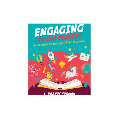 Engaging Young Readers - by L Robert Furman (Paperback)