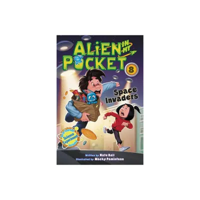 Alien in My Pocket #8 - by Nate Ball (Paperback)