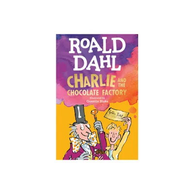 Charlie and Chocolate Factory - by Roald Dahl (Paperback)