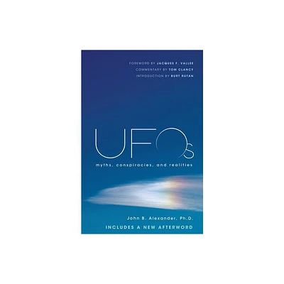 UFOs - by John B Alexander (Paperback)