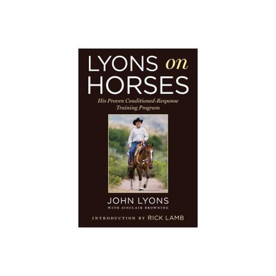 Lyons on Horses - by John Lyons (Paperback)