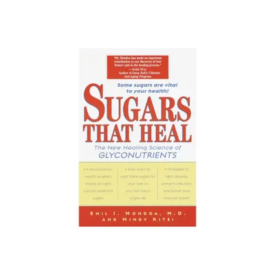 Sugars That Heal - by Emil I Mondoa (Paperback)