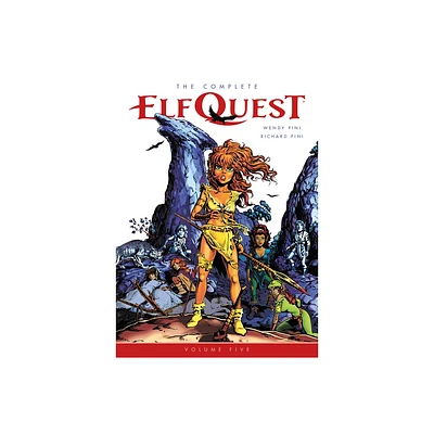 The Complete Elfquest Volume 5 - by Wendy Pini & Richard Pini (Paperback)