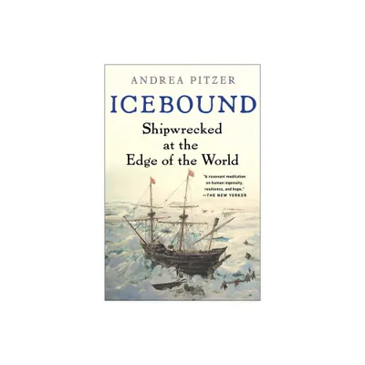 Icebound - by Andrea Pitzer (Paperback)