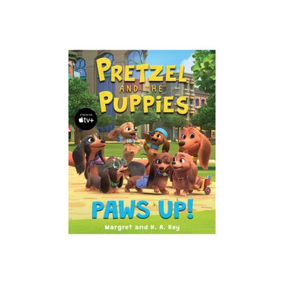 Pretzel and the Puppies: Paws Up! - by Margret Rey (Hardcover)