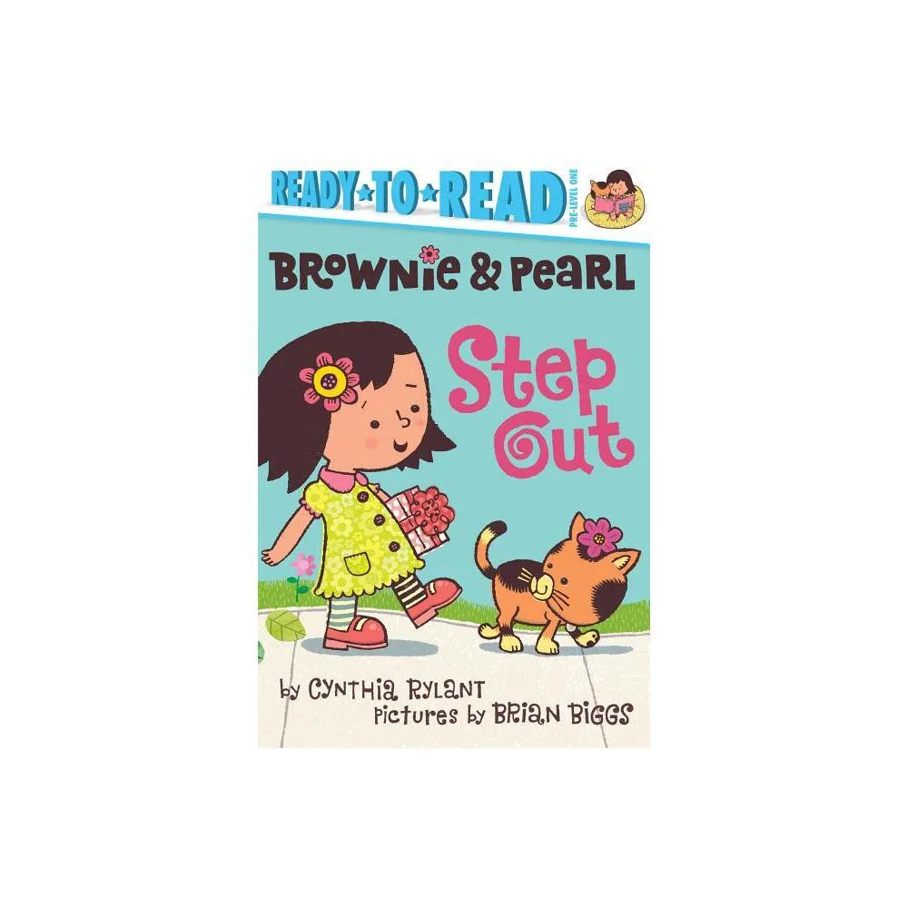 Brownie & Pearl Step Out - by Cynthia Rylant (Paperback)