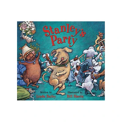 Stanleys Party - by Linda Bailey (Paperback)