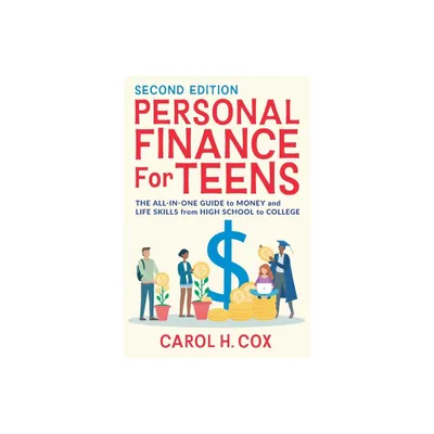 Personal Finance for Teens - 2nd Edition by Carol H Cox (Paperback)