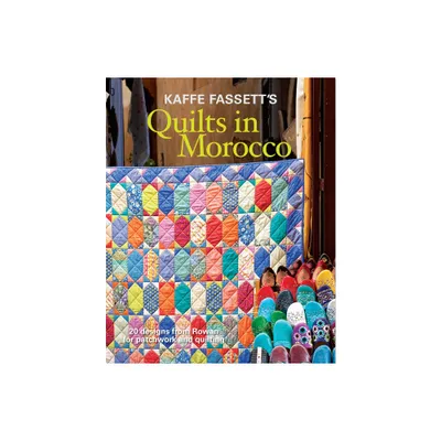 Kaffe Fassetts Quilts in Morocco - (Paperback)