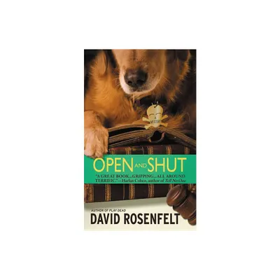 Open and Shut - (The Andy Carpenter) by David Rosenfelt (Paperback)