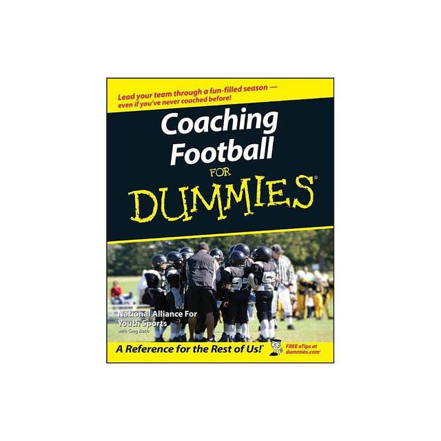 Coaching Football for Dummies - (For Dummies) by The National Alliance for Youth Sports (Paperback)