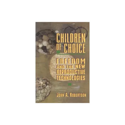 Children of Choice - Annotated by John A Robertson (Paperback)