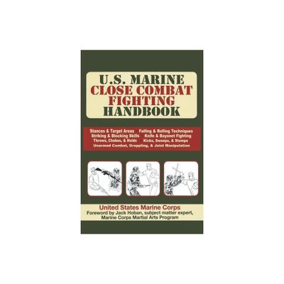 U.S. Marine Close Combat Fighting Handbook